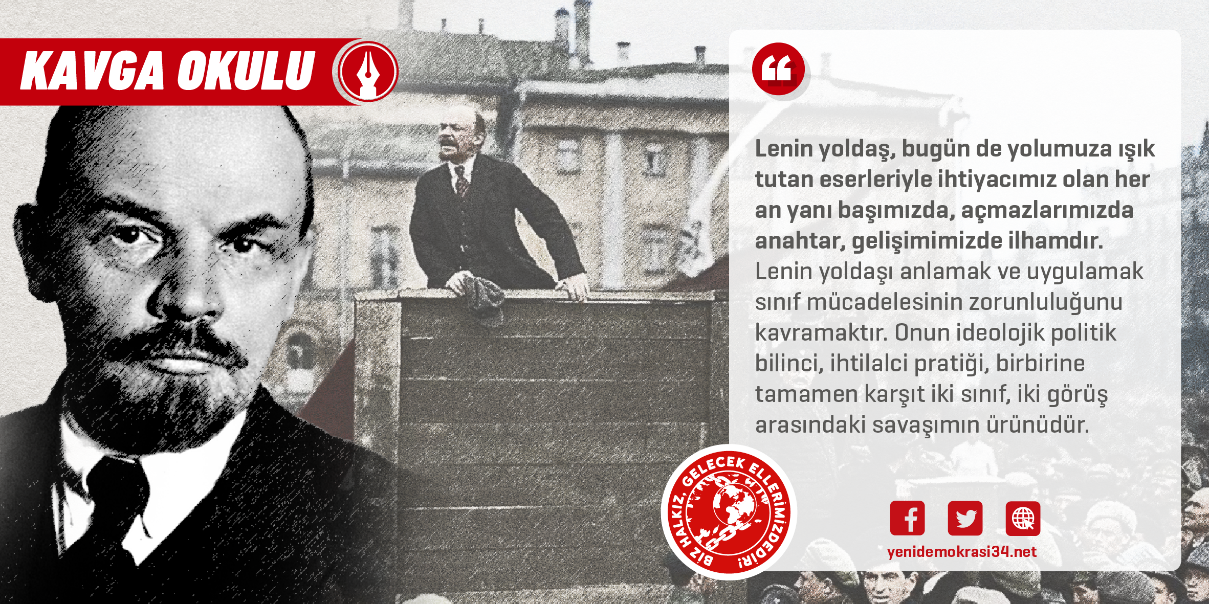 Ölümsüzlüğünün 100. Yılında Lenin Rehberimizdir, Leninizm Günceldir