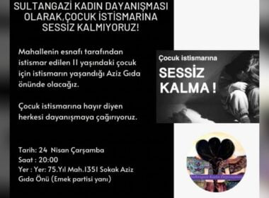 Gazi Mahallesi çocuk istismarına karşı eylem çağrısı