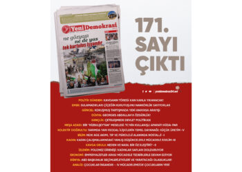 Yeni Demokrasi 171. sayı çıktı